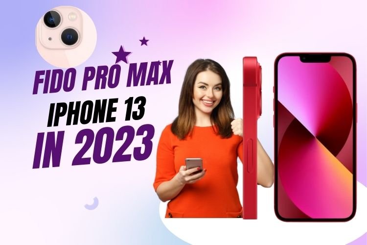 fido iphone 13 pro max