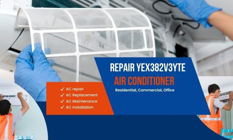repair yex382v3yte air conditioner