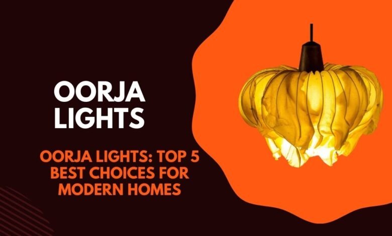 oorja lights