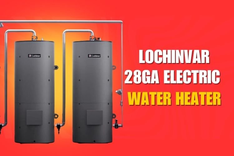 Lochinvar 28GA Electric Water Heater