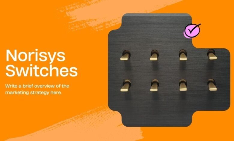 Norisys Switches