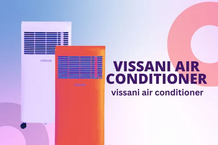 vissani air conditioner